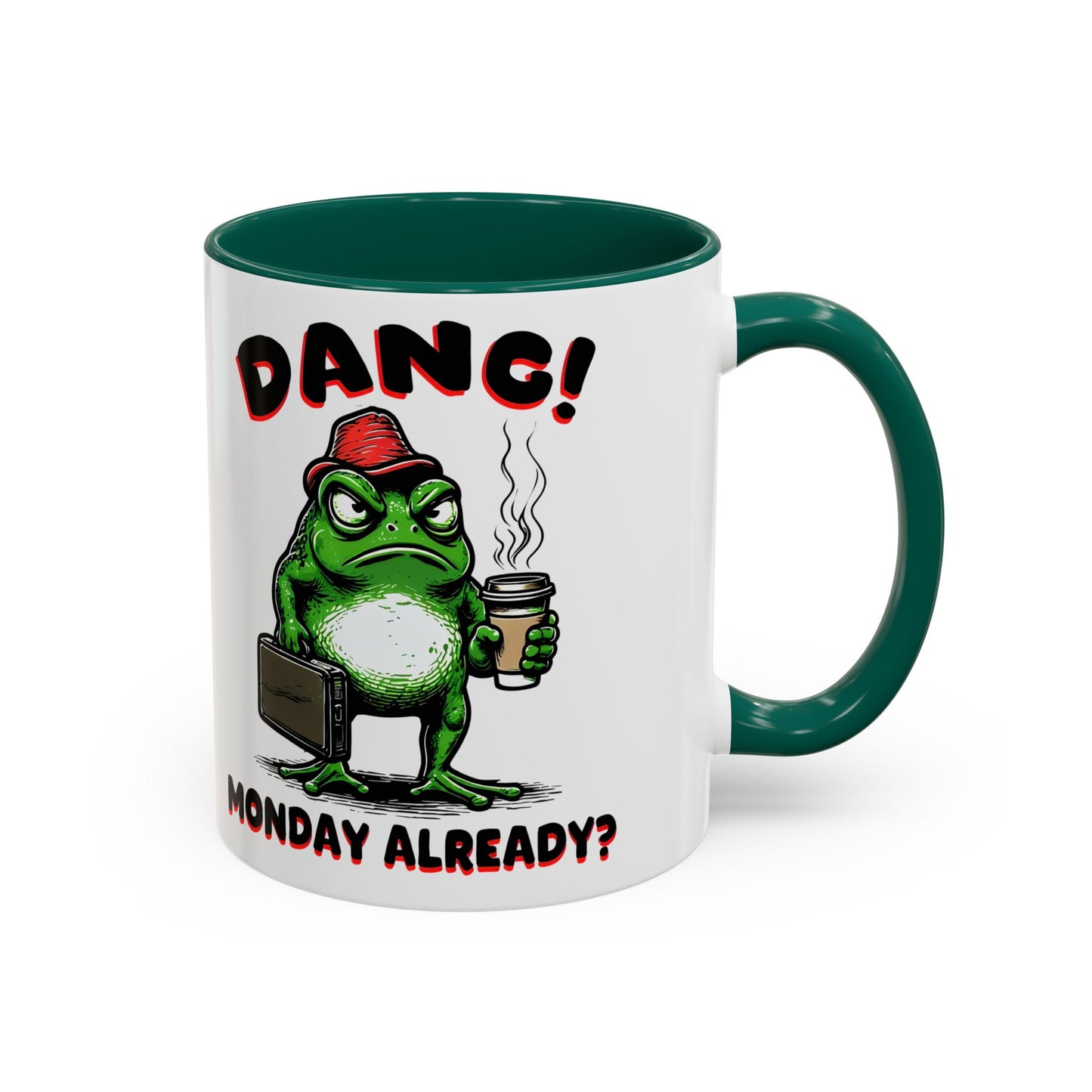 Funny Monday Motivation Mug - Colorful 11oz & 15oz Coffee Cup