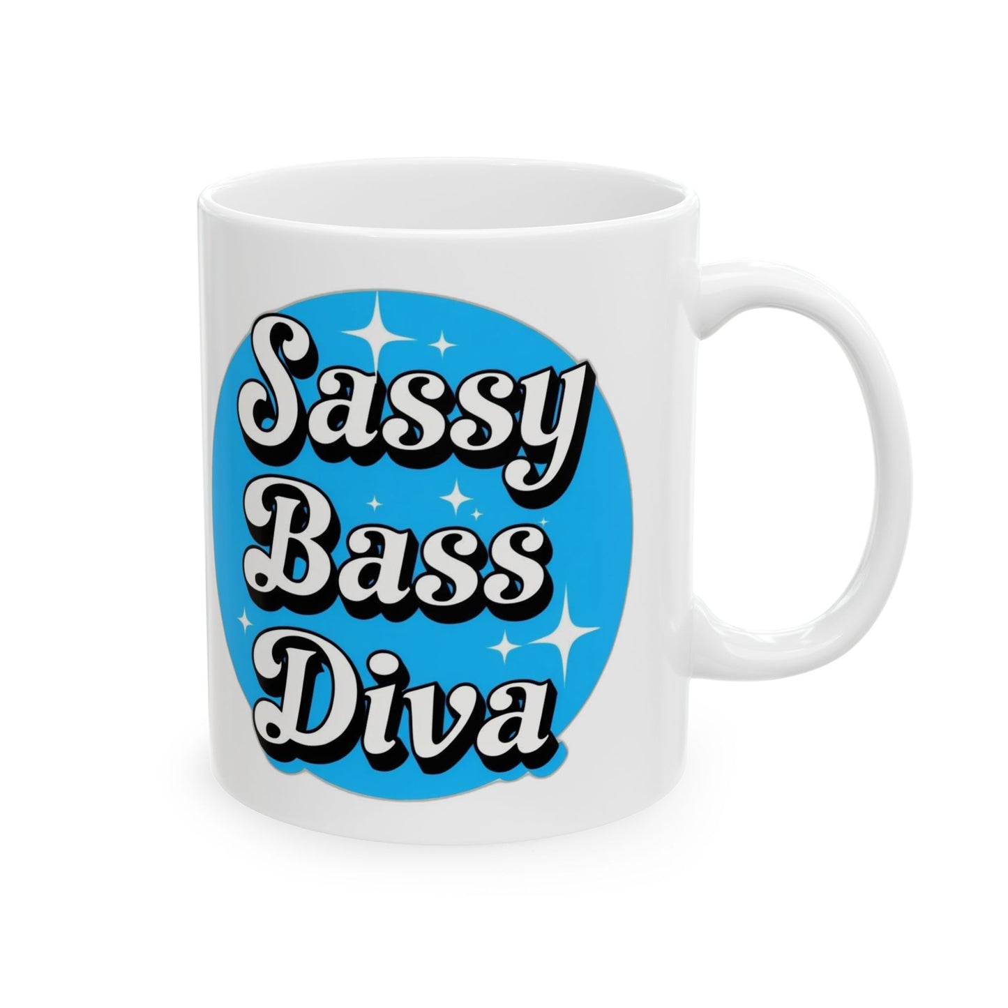 Sassy Diva Ceramic Mug - Fun Coffee Cup for Sassy Women, Perfect Gift for Birthdays & Celebrations