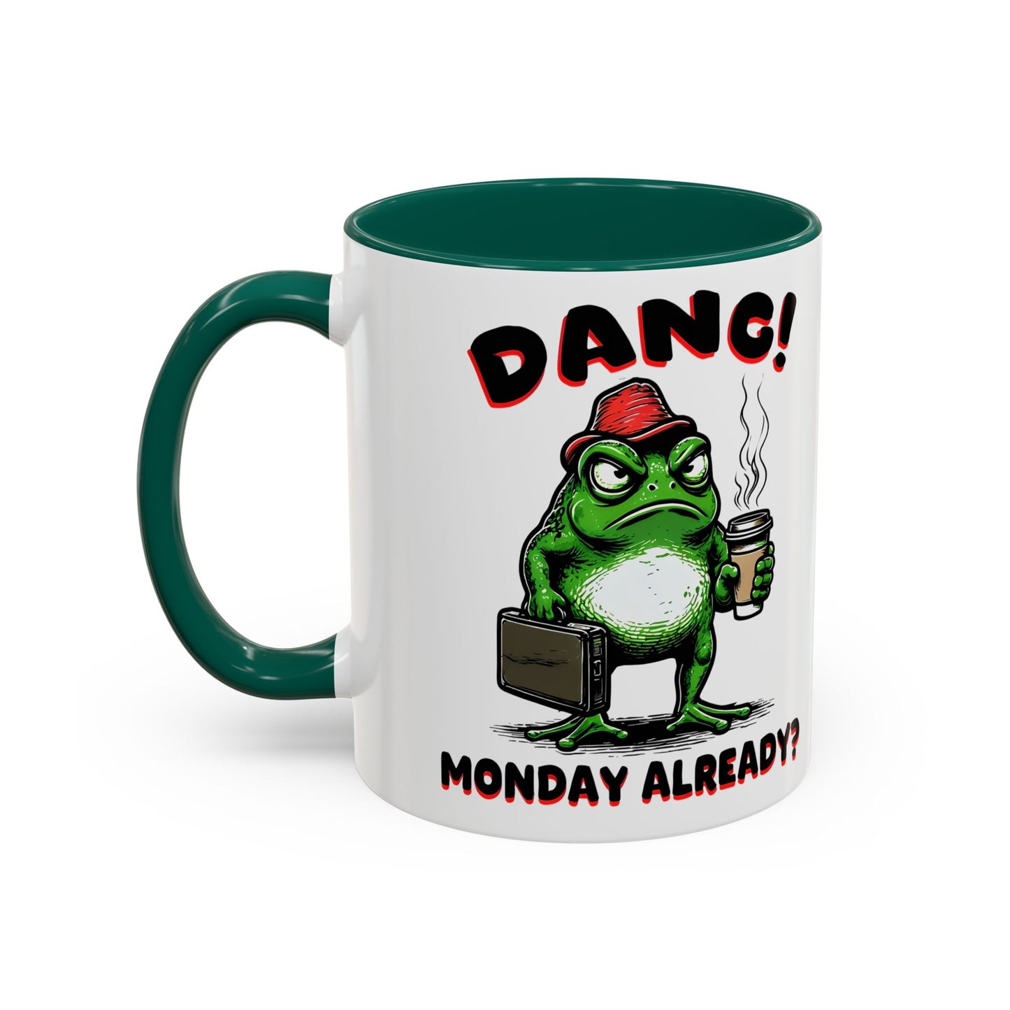 Funny Monday Motivation Mug - Colorful 11oz & 15oz Coffee Cup