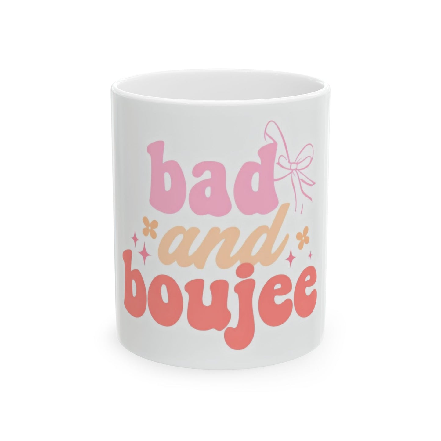 Boujee Mug, Sass Ceramic Coffee Cup