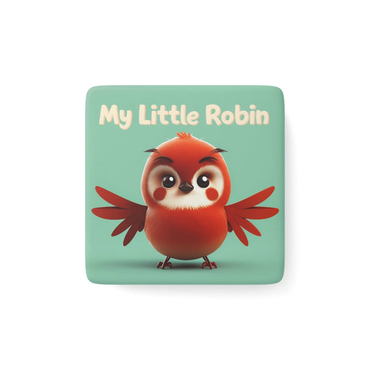 Cute My Little Robin Square Porcelain Magnet