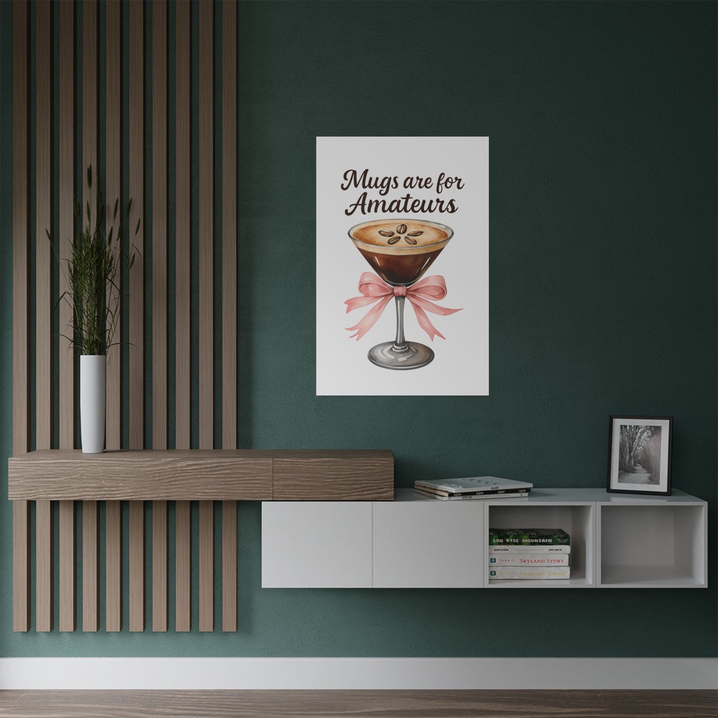 Art Print Satin Poster, Funny Quote Wall Art Print