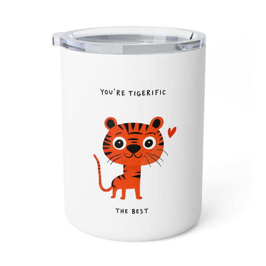 Cute Insulated Coffee Mug - "You're Tigerific" 10oz